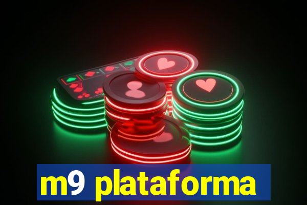 m9 plataforma